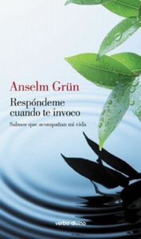 Respóndeme cuando te invoco