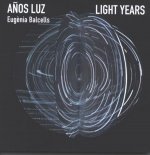 Años luz. Eugènia Balcells