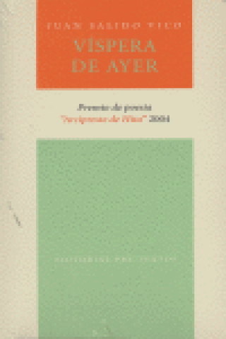 VISPERA DE AYER