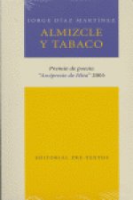 ALMIZCLE Y TABACO