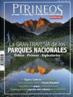 La gran travesía de los Parques nacionales. Ordesa.Pirineos.Aigüestortes