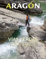 Guia de vias verdes, caminos naturales y otros senderos