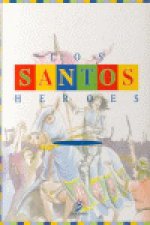 Los santos héroes