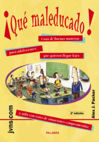 ­Qué maleducado!