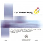 ALGAL BIOTECHNOLOGY: A SEA OF OPPORTUNITIES, BOOK OF ABSTRACTS