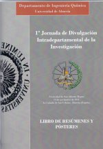 1ª Jornada de Divulgación Intradepartamental de la Investigación . Departamento de Ingenieria Qu­mic