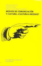 Medios de comunicación y cultura, ¿cultura a medias?