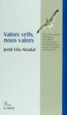 Valors vells, nous valors