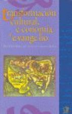 Transformación cultural, economía y evangelio.