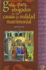 Guía para abogados en las causas de nulidad matrimonial