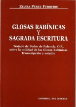 Glosas rabínicas y Sagrada Escritura. Tratado de Pedro de Palencia OP sobre el uso de los comentario
