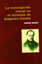 La concepción moral en el sistema de A. Comte