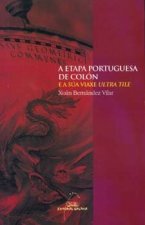 Etapa portuguesa de colon, a (vi premio x. T. Chivite)