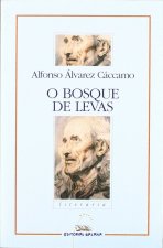 O BOSQUE DE LEVAS