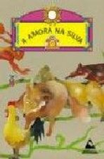 A amora na silva