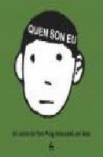 Quen son eu?