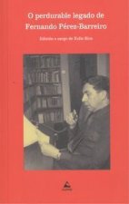 O perdurable legado de Fernando Pérez-Barreiro