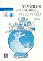 VIVIMOS EN UN SOLO MUNDO