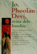 JO PHOOLAN DEVI, REINA DELS BANDITS