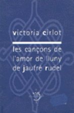 LES CANÇONS DE L'AMOR DE LLUNY DE JAUFRE