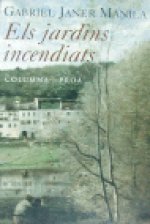 ELS JARDINS INCENDIATS
