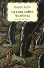 La casa sobre les mines