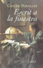 ESCRIT A LA FINESTRA