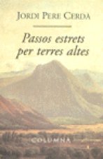 PASSOS ESTRETS PER TERRES ALTA