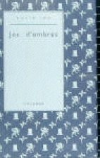 JOC D'OMBRES - AMPLIAT I REVISAT