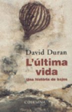 L'ULTIMA VIDA