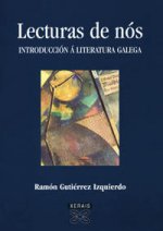 LECTURAS DE NOS : INTRODUCCION A LITERATURA GALEGA