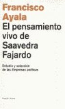 El pensamiento vivo de Saavedra Fajardo