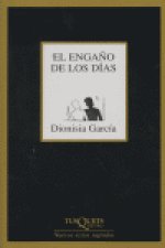 El engaño de los días