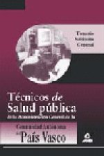 Técnicos de salud pública de la administración general de la comunidad autónoma del país vasco. Tema