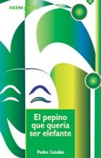 PEPINO QUE QUERIA SER ELEFANTE, EL