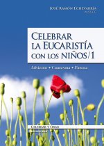 Celebrar la Eucaristía con los niños 1