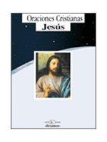 Oraciones cristianas. Jesús