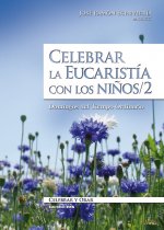 Celebrar la Eucaristía con los niños 2