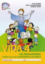 Vida 4. Celebraciones. Libro de los catequistas de niños