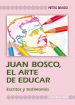Juan Bosco, el arte de educar
