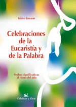 Celebraciones de la Eucaristía y de la Palabra