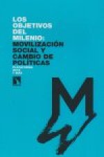Los Objetivos del Milenio: movilizaci>n social y cambio de pol­ticas