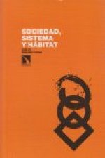 Sociedad,sistema y hábitat