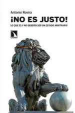 ­No es justo!