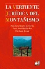VERTIENTE JURIDICA DEL MONTAÑISMO, LA