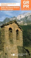 PASEOS Y EXCURSIONES POR EL VALLE DEL +SERA-TURBON-CAMPO-GRAUS