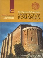 Arte Religioso del Alto Aragón Oriental. Arquitectura románica de los siglos X, XI, XII, XIII (Vol.