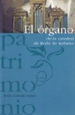 El órgano de la catedral de Roda de Isábena