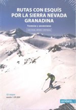 RUTAS CON ESQUÍS POR LA SIERRA NEVADA GRANADINA. TRAVESÍAS Y ASCENSIONES.