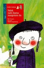 Nelek nahi duena margotzen du